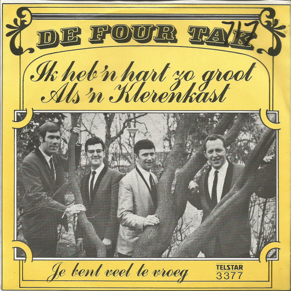 Hoes van De Four Tak - Ik Heb 'n Hart Zo Groot Als 'n Klerenkast
