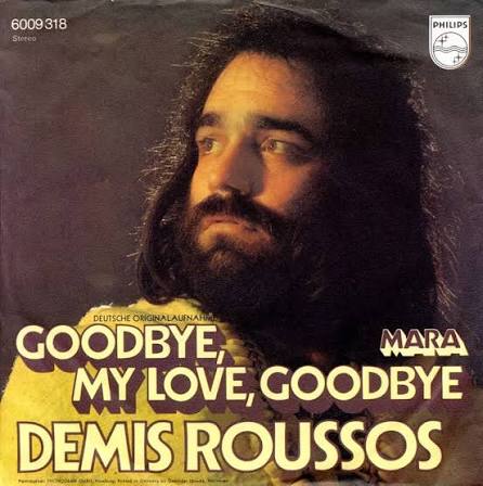 Hoes van Demis Roussos - Goodbye My Love Goodbye